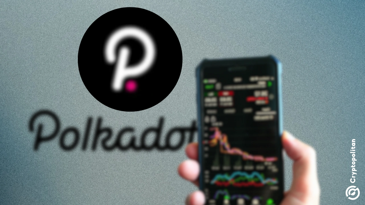 21Shares 称 Polkadot ETF 再次延期，DOT 价格下跌